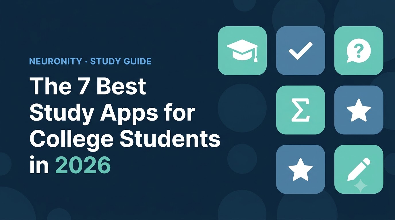 The 7 Best Study Apps for College Students in 2026 — Neuronity study guide cover